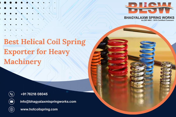 Best Helical Coil Spring Exporter for Heavy Machinery