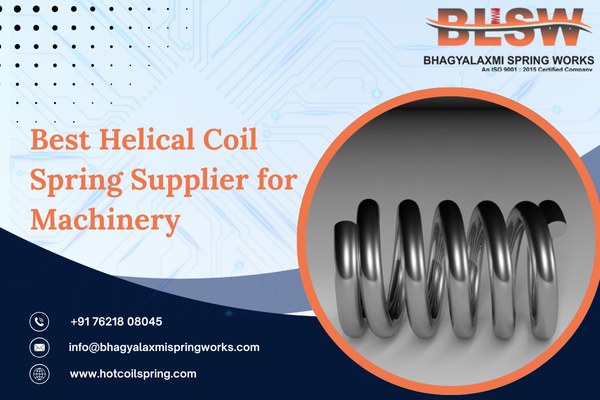 Best Helical Coil Spring Supplier for Machinery