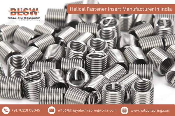 Helical Fastener Insert Manufacturer in India  