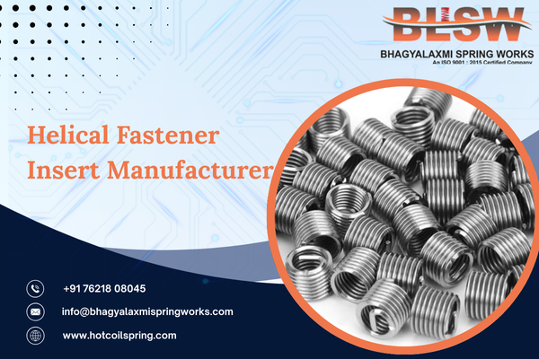 Helical Fastener Insert Manufacturer